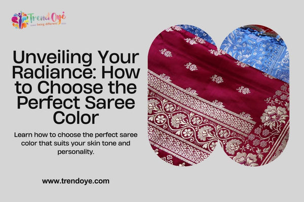how to choose the perfect saree color